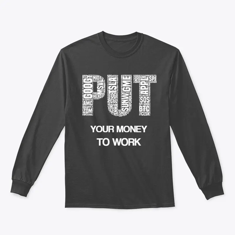 Put Your Money To Work