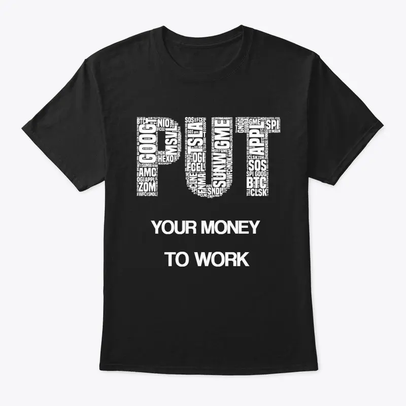 Put Your Money To Work