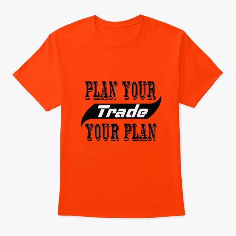 Plan Your Trade Your Plan